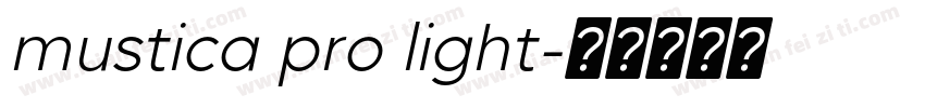mustica pro light字体转换